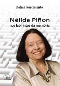 Livro Nélida Piñon nos labirintos da memória de Dalma Nascimento.
