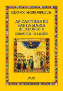 As Cantigas de Santa Maria de Afonso X – Curso em 10 Lições, 2022.